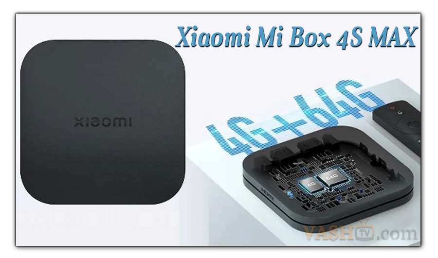 Xiaomi Mi Box 4S MAX