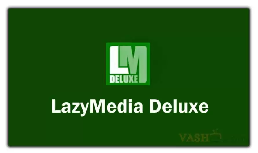 LazyMedia Deluxe