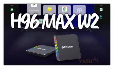 H96 MAX W2 S905W2 Wi-Fi 6