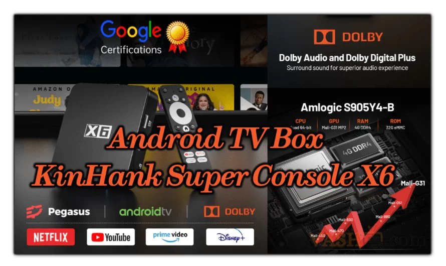 KinHank Super Console X6 Android TV Box